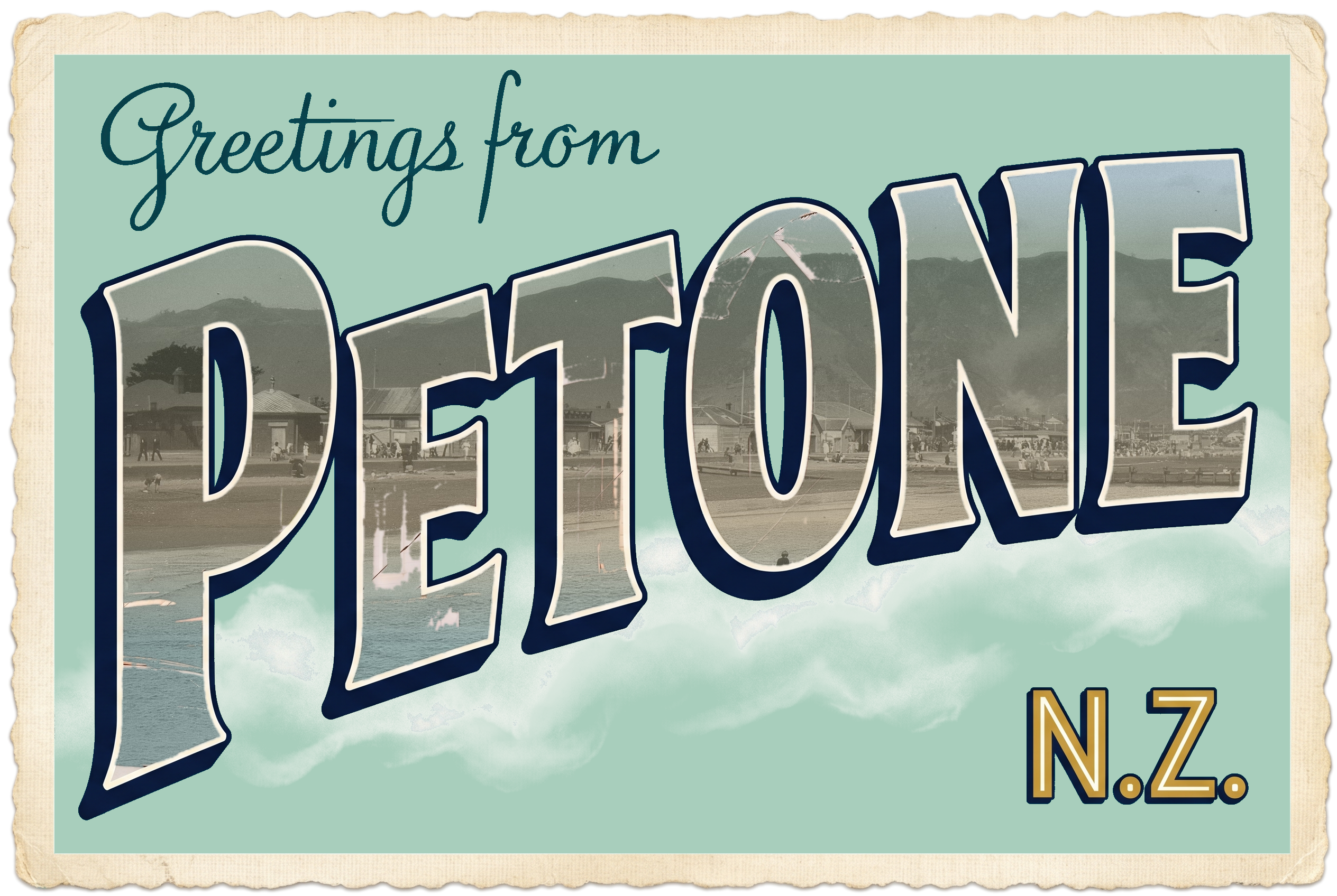 Greetings from Petone, N.Z.